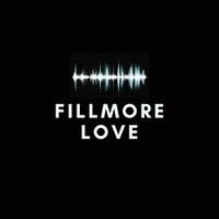 Fillmore Love
