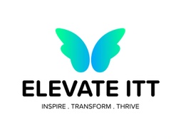 ELEVATE I.T.T
Inspire. Transform. Thrive
