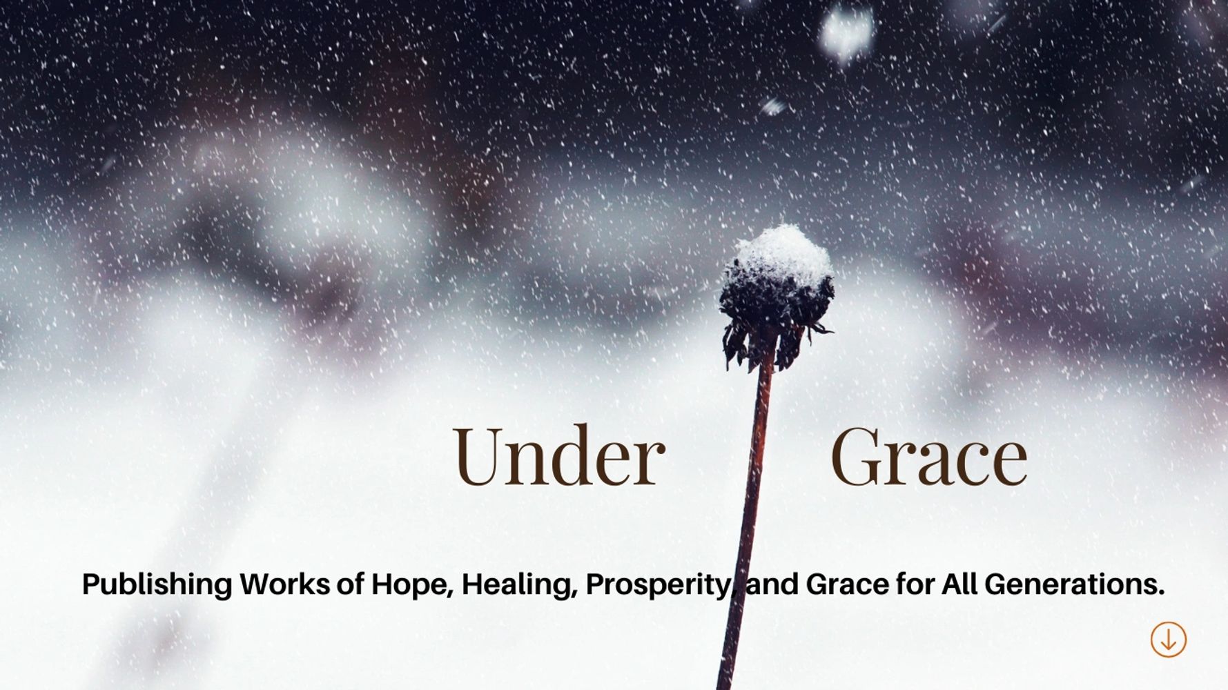 A snowy scene. Under Grace' is centered. 'Publishing Works of Hope, Healing, Prosperity, and Grace'.