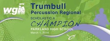 Trumbull Percussion Regional Champion banner for Parkland High School in 2014.