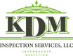 KDM Inspection Services, LLC 