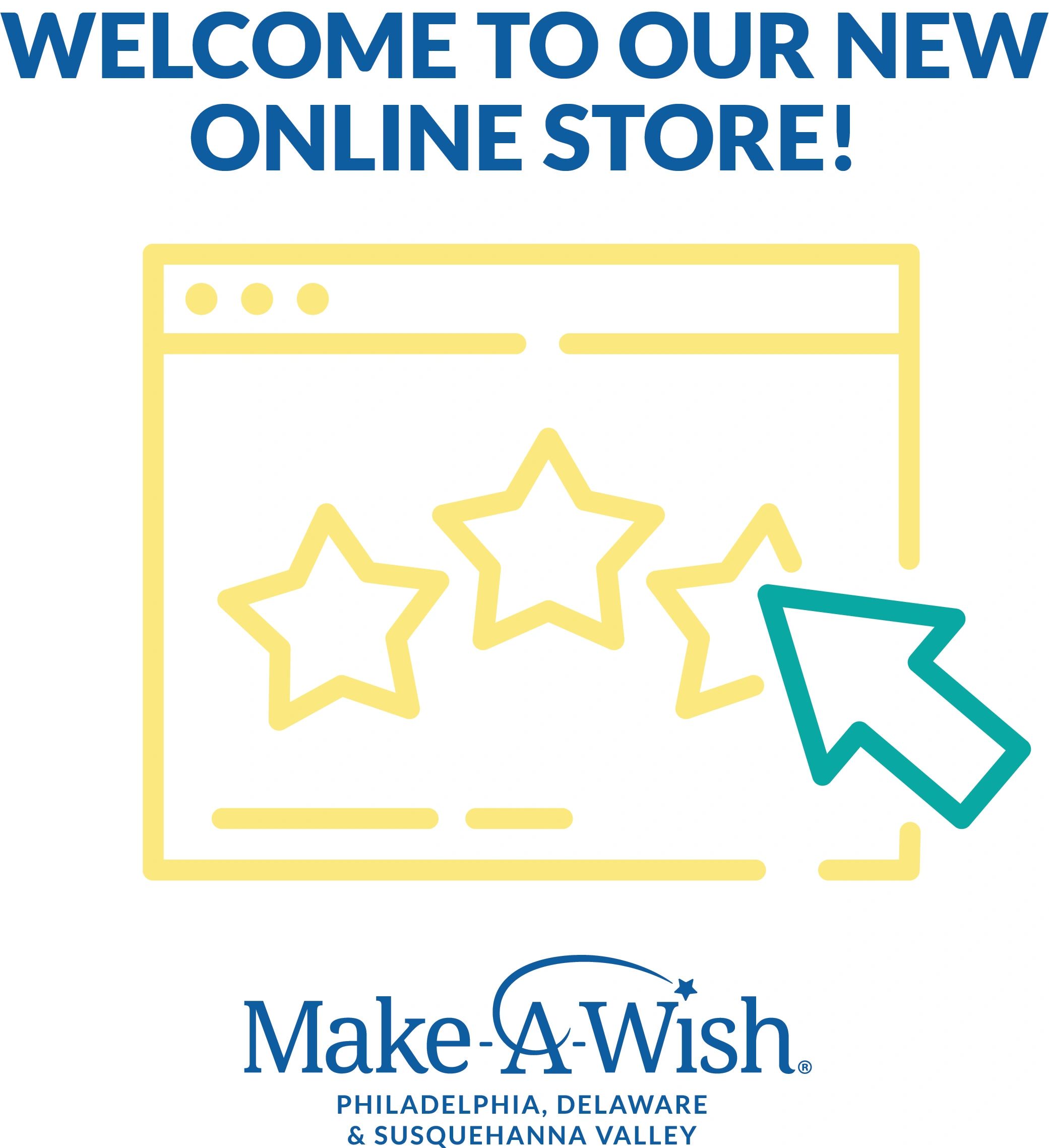 Welcome to Make-A-Wish's new online store.