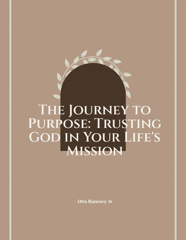 The Journey to Purpose