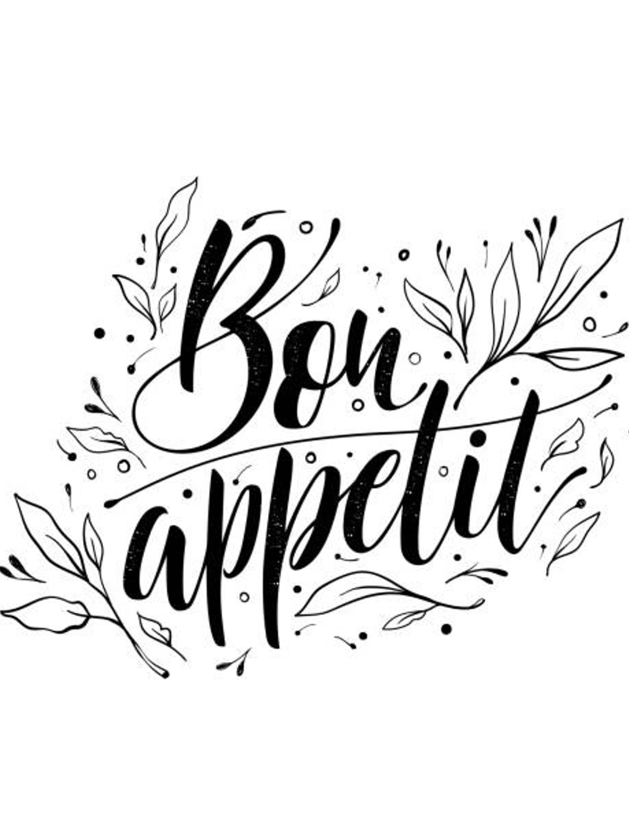 Artistic black and white 'Bon appétit' lettering with decorative leaves.