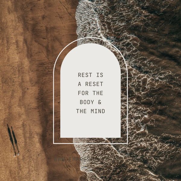 A sandy beach with waves and a quote about rest for body and mind.