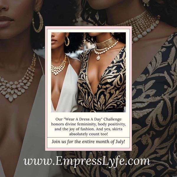 Fashion challenge celebrating femininity and body positivity in July.