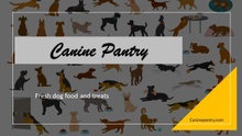 Canine Pantry