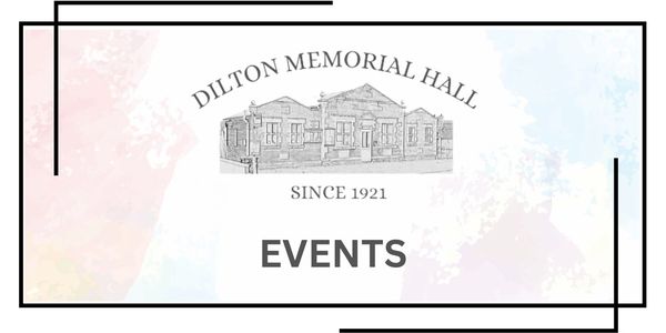 Dilton Memorial Hall events announcement since 1921.
