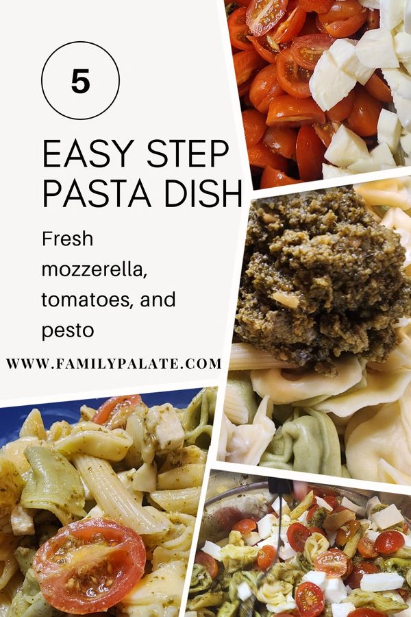 easy pasta, easy pasta recipe, mozzarella & tomato, quick dinner, family dinner recipe