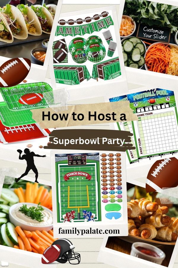 superbpwl party ideas, superbpwl party tips and tricks, what food to make for superbowl, superboowl