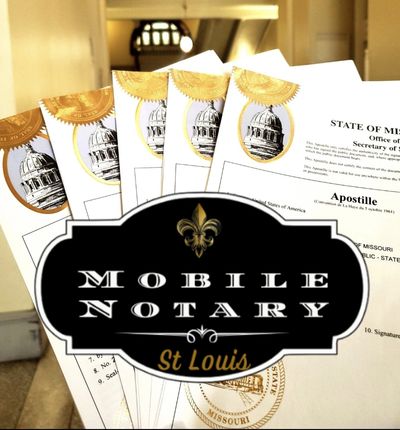 South City St Louis Mobile Notary and Apostille Services Same Day Next day services Call to schedule