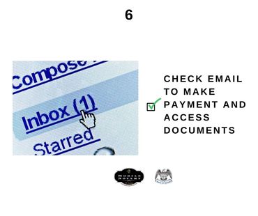 Check email to make payment and access documents