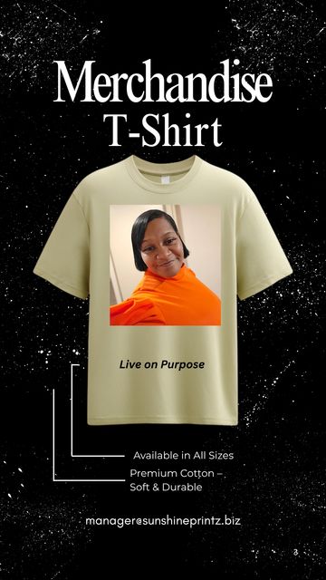 Beige T-shirt with a woman's photo and 'Live on Purpose' text, advertised as premium cotton merchandise.