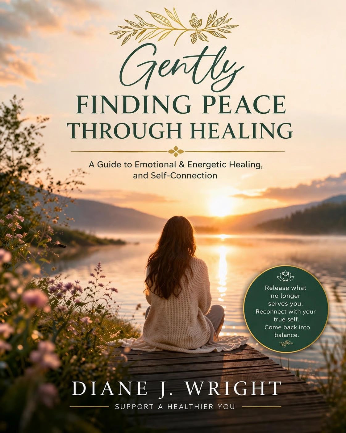 Book cover showing a woman meditating by a lake at sunrise, promoting emotional and energetic healing.
