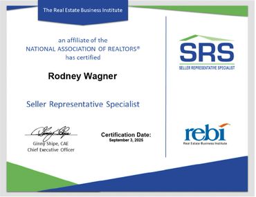 Certificate certifying Rodney Wagner as a Seller Representative Specialist by the Real Estate Business Institute.