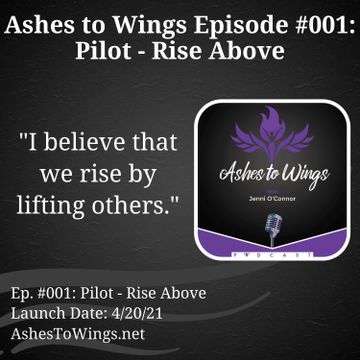 Pilot episode: Rise Above. "I believe that we rise by lifting others."