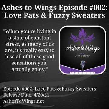 Love Pats and Fuzzy Sweaters. When you're living in a state of constant stress, as many of us are...