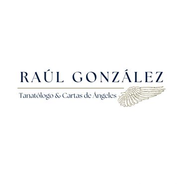 Raúl González: Tanatólogo y Cartas de Ángeles.