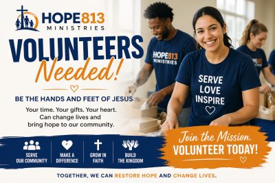Hope813 Ministries seeks volunteers to serve and inspire.