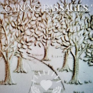 "Caring passages"  caring passages  seniorcarern.com senior care RN  doula  end of life doula