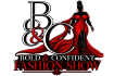 Bold & Confident Fashion Show