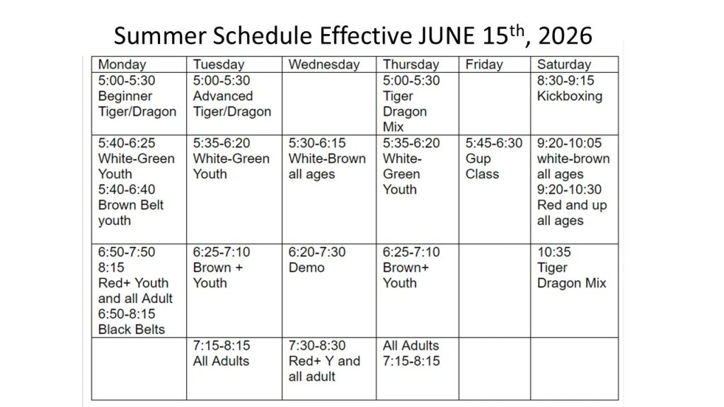 Summer martial arts schedule starting June 15, 2026, with classes for all ages and skill levels.