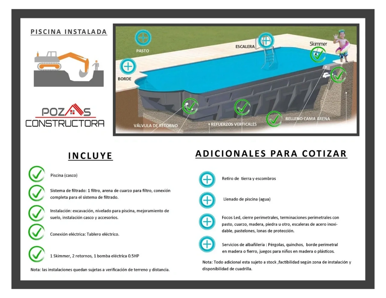 Las instalaciones quedan sujetas a verificación de terreno y distancia.