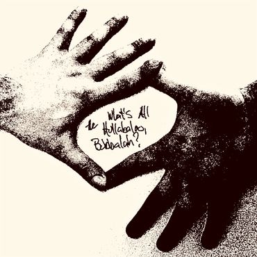What's All the Hullabaloo, Bubbalah? Album Artwork