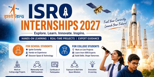 ISRO Internships 2027 advertisement for students aspiring space careers.