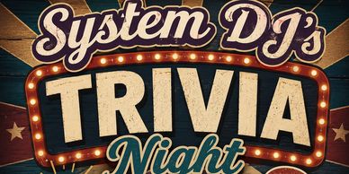 System DJs Trivia Night Graphic