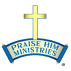 Praise Him Ministries