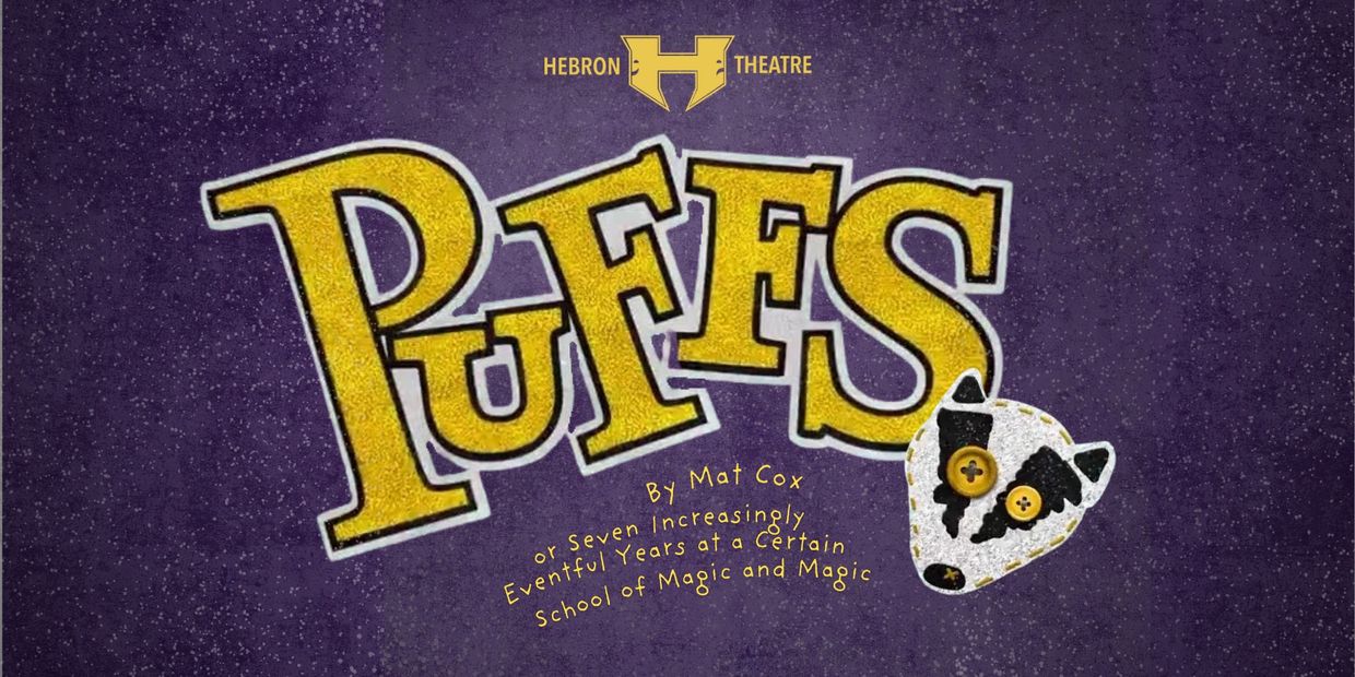 Promotional poster for Hebron Theatre's play "Puffs".