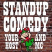 Standup Comedy "Your Host & MC"