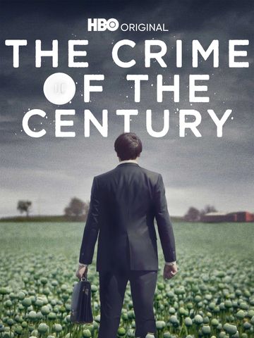 Crime of the century HBO documentary logo poster