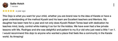 Positive review praising a karate dojo's teaching and community for kids.