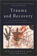 Trauma & Recovery, by Judith Herman.