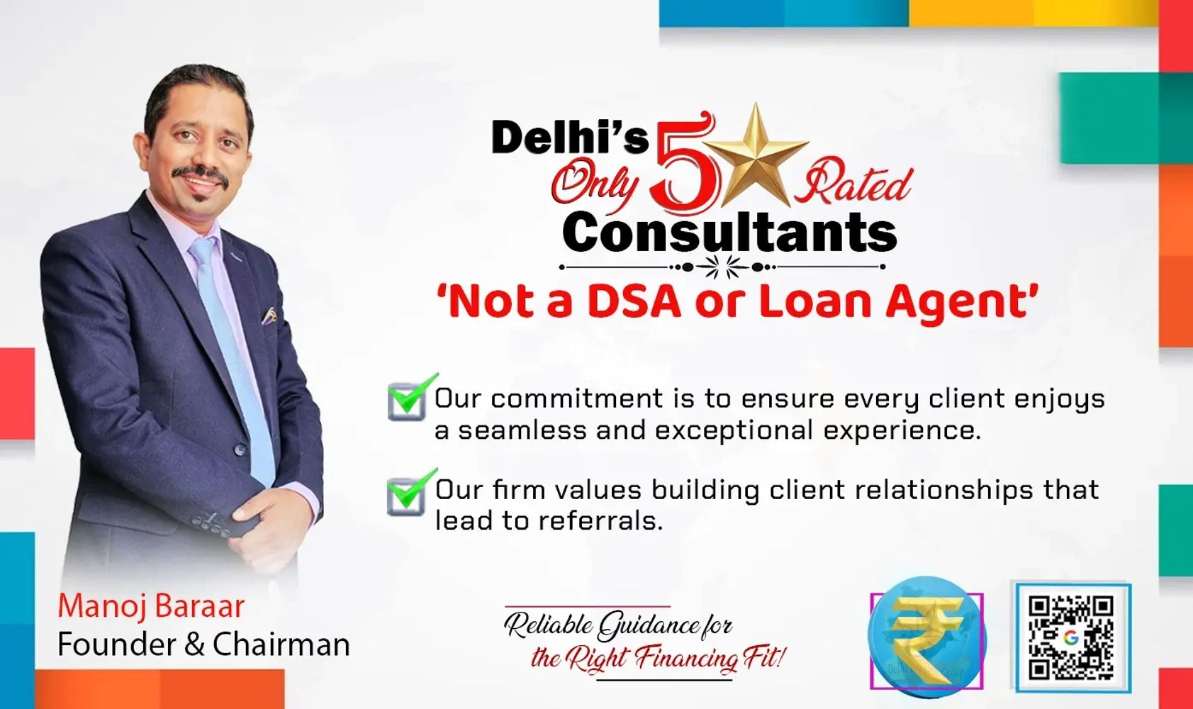 Delhi Wealth Group, Manoj Baraar, Financial Consultants, Debt Financing, Not a DSA or Loan Agent