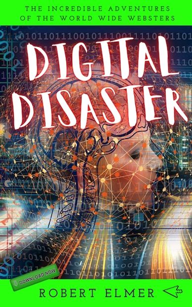 Digital Disaster by Robert Elmer