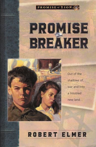 Promise Breaker by Robert Elmer