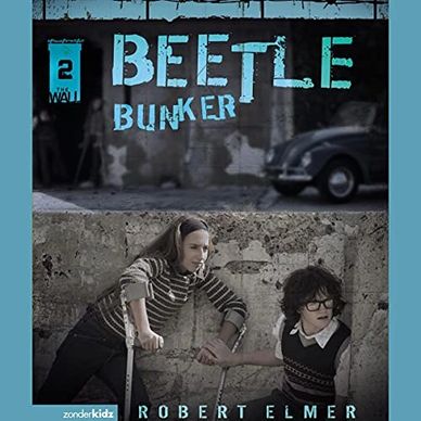 Beetle Bunker (audiobook) by Robert Elmer