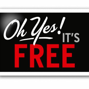 Sign saying 'Oh Yes! It's FREE' in bold letters.