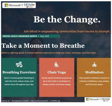 Mental health awareness with 5-minute exercises by bKind and Microsoft.