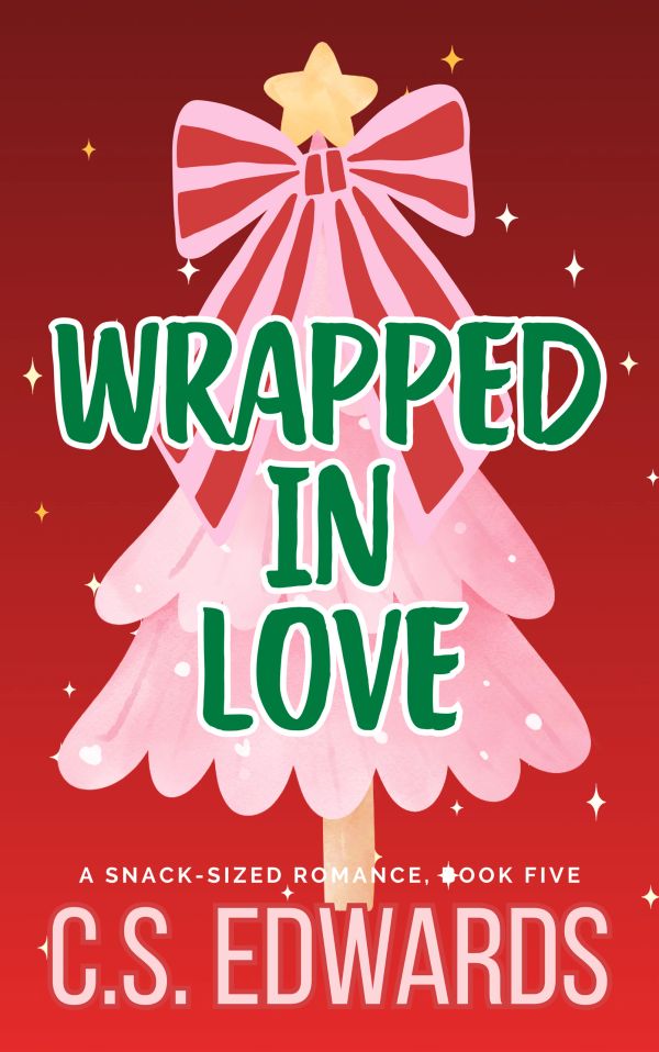 Book cover of 'Wrapped in Love' by C.S. Edwards.