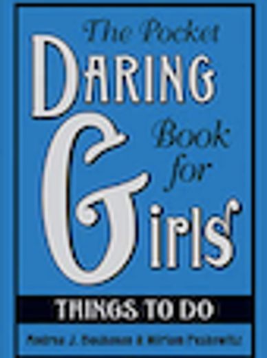 Blue cover of The Daring Book for Girls: Things to Do