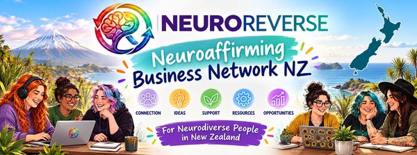 Neuroaffirming Business Network NZ banner for neurodiverse people in New Zealand.