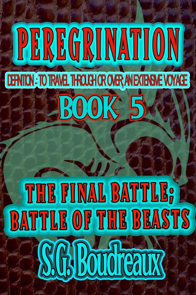 Peregrination Series, SG Boudreaux, Shawna Boudreaux, Time-travel, ficiton, fantasy, religious
