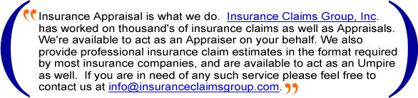 Insurance Appraisal Process - Were Available!