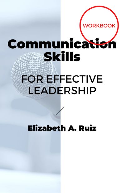 Book cover to Communication Skills for Effective Leadership
