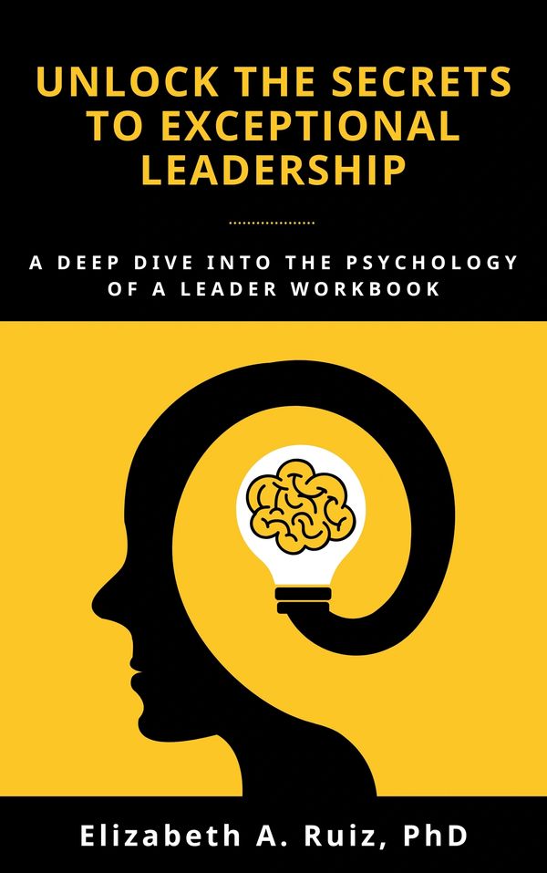 Book cover Unlock the Secrets to Exceptional Leadership