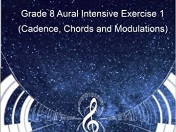 Grade 8 Aural Intensive Exercise 1 (Cadences, Chords and Modulations)